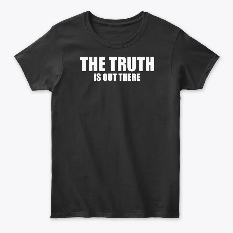 Quote: The Truth Is Out There